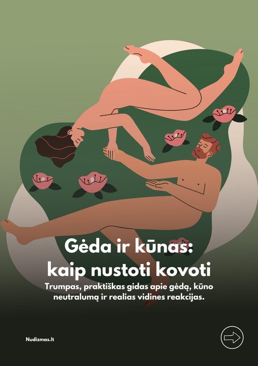 Gėda ir kūnas: kaip nustoti kovoti